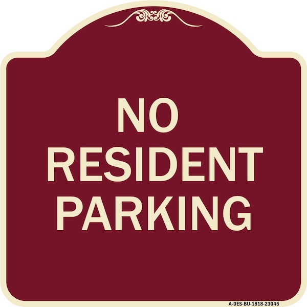 Signmission Reserved Parking No Resident Parking Heavy-Gauge Aluminum Sign, 18" x 18", BU-1818-23045 A-DES-BU-1818-23045 - main